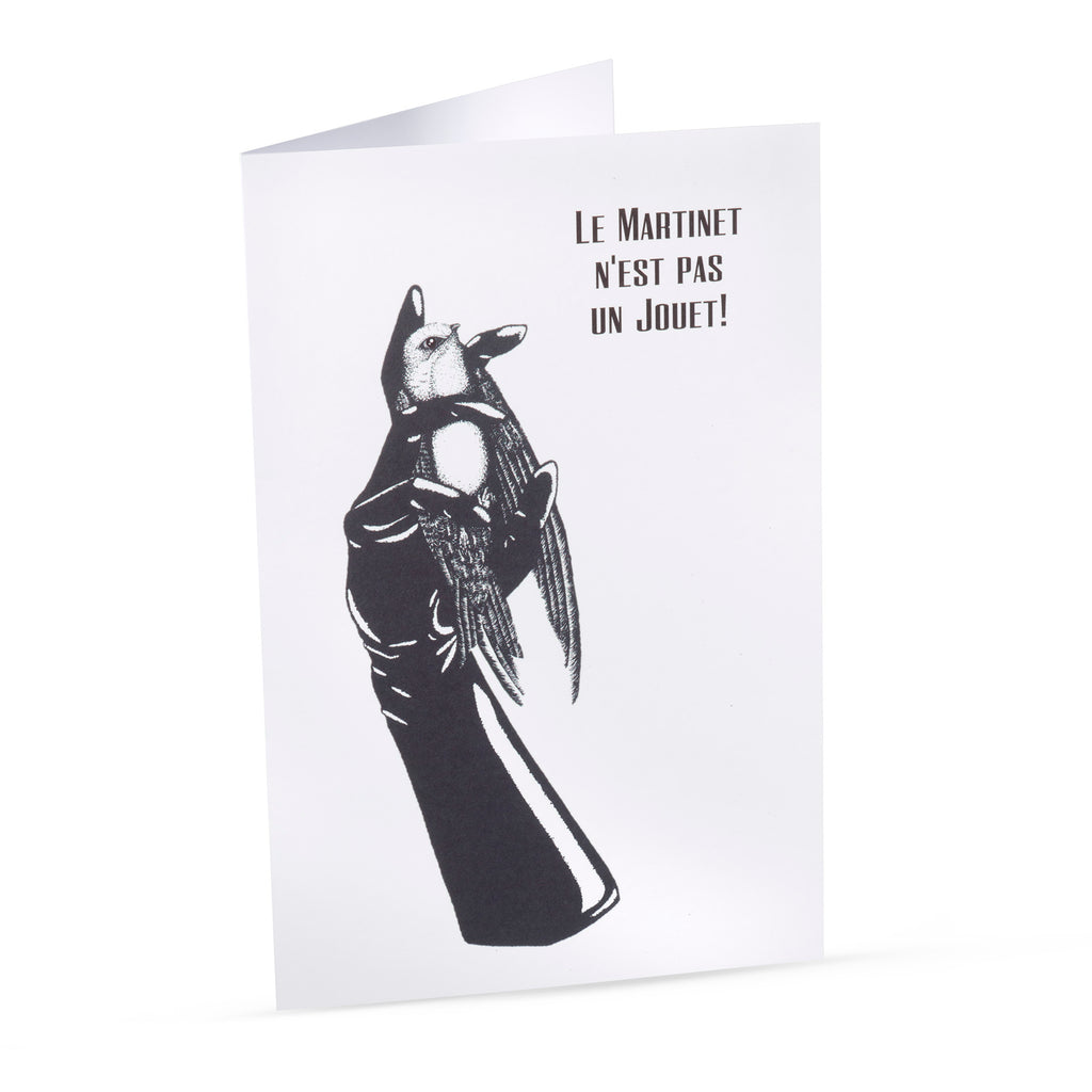Greeting card THE MARTINET IS NOT A TOY 